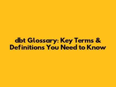 dbt Glossary: Key Terms & Definitions You Need to Know